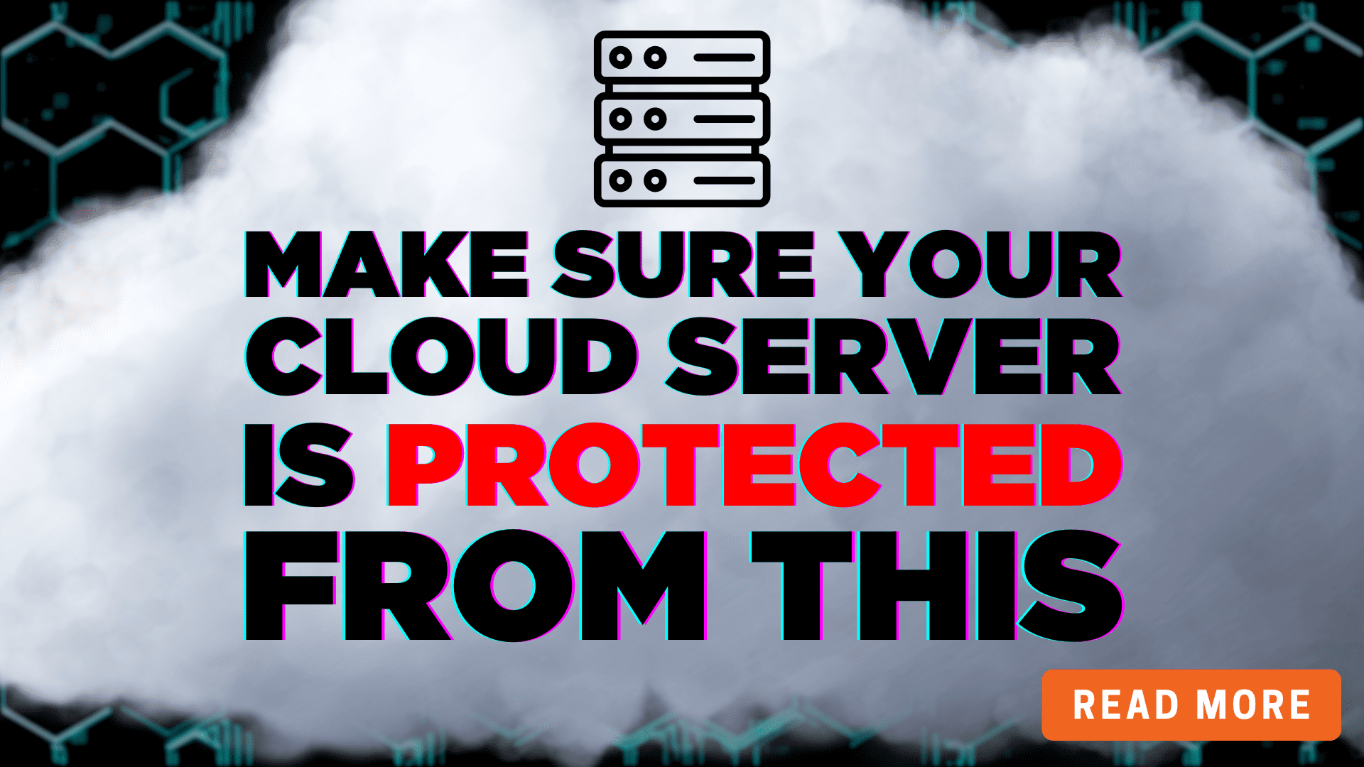 Make sure your cloud server is protected from this