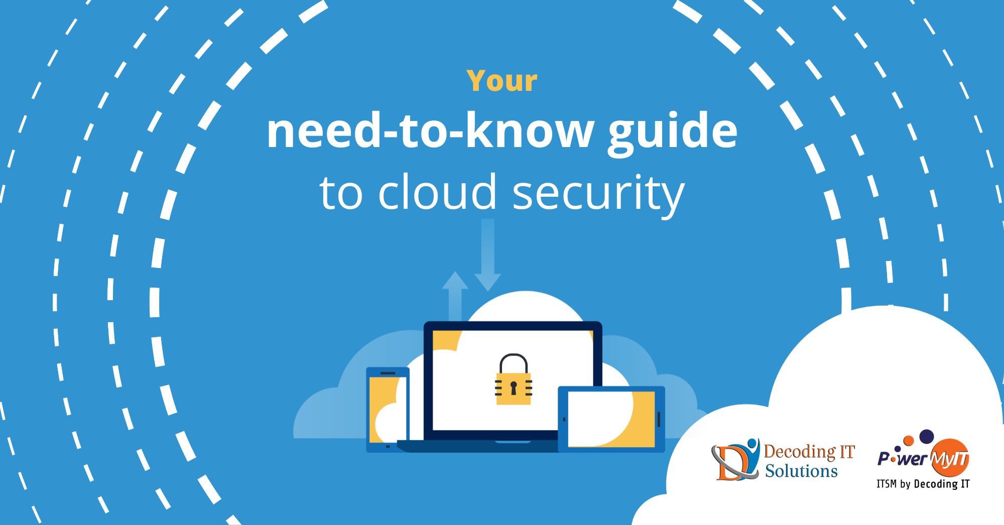 Your need-to-know guide to cloud security