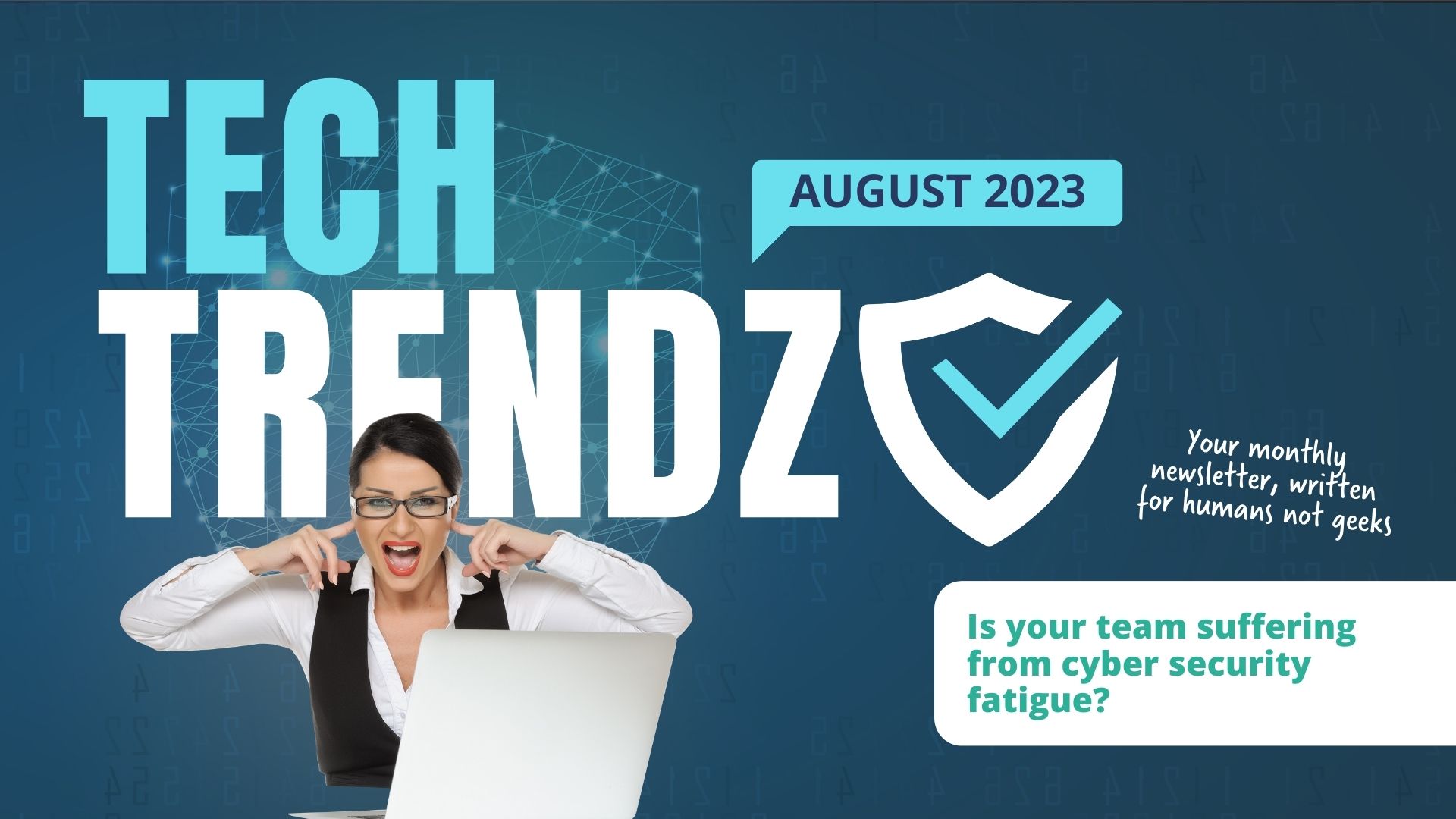 Tech Trendz August 2023