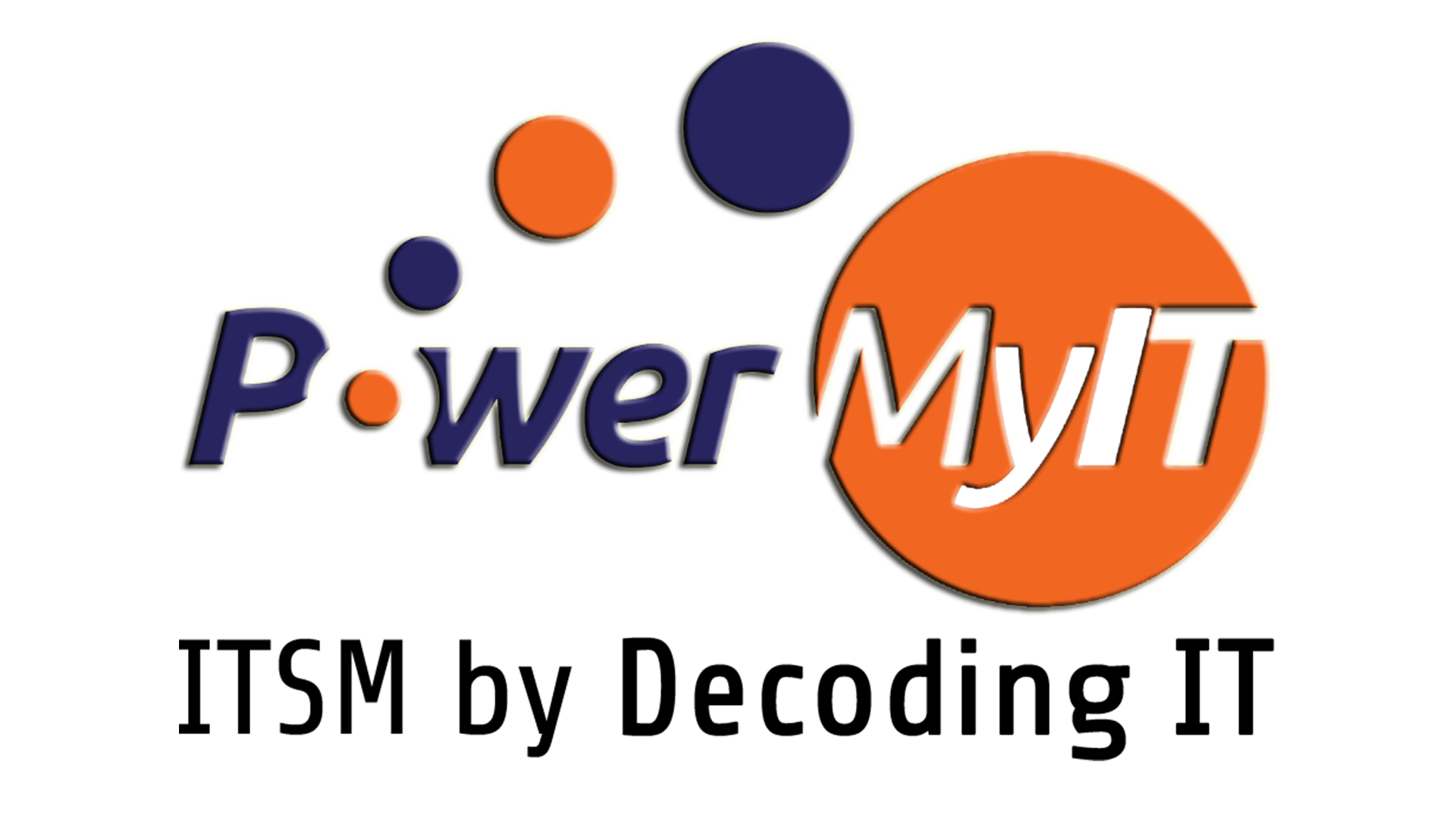 PowerMyIT - ITSM by DecodingIT